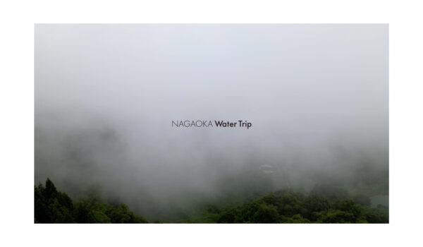 NAGAOKA Warer Trip
